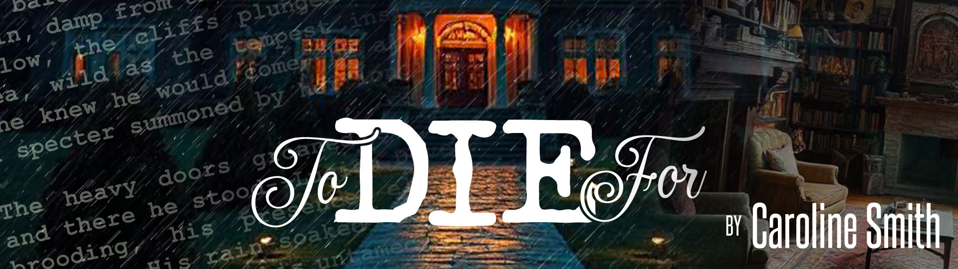 To Die For by Caroline Smith
