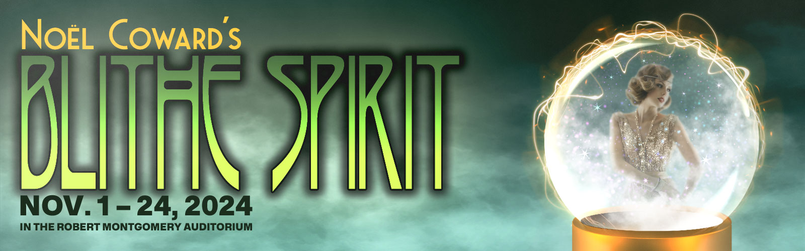 Noel Coward's Blithe Spirit